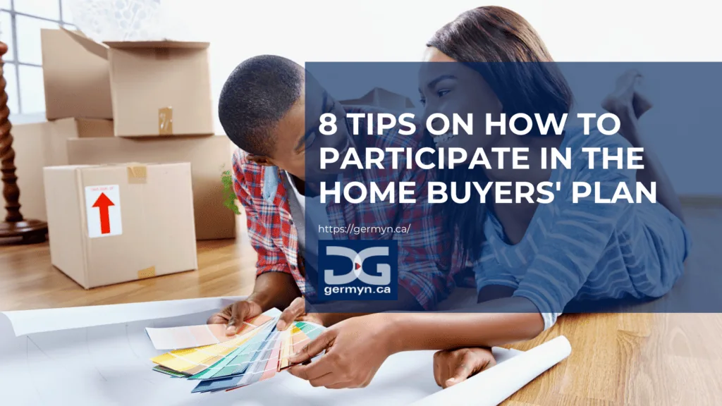 8 tips on how to participate in the home buyers plan