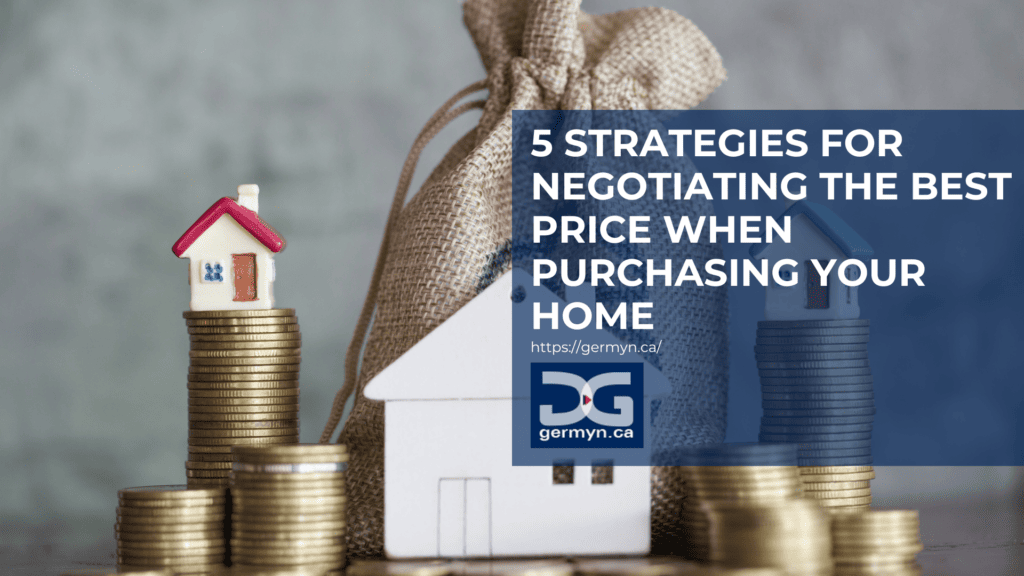 5 essential strategies for negotiating the best price when purchasing your home